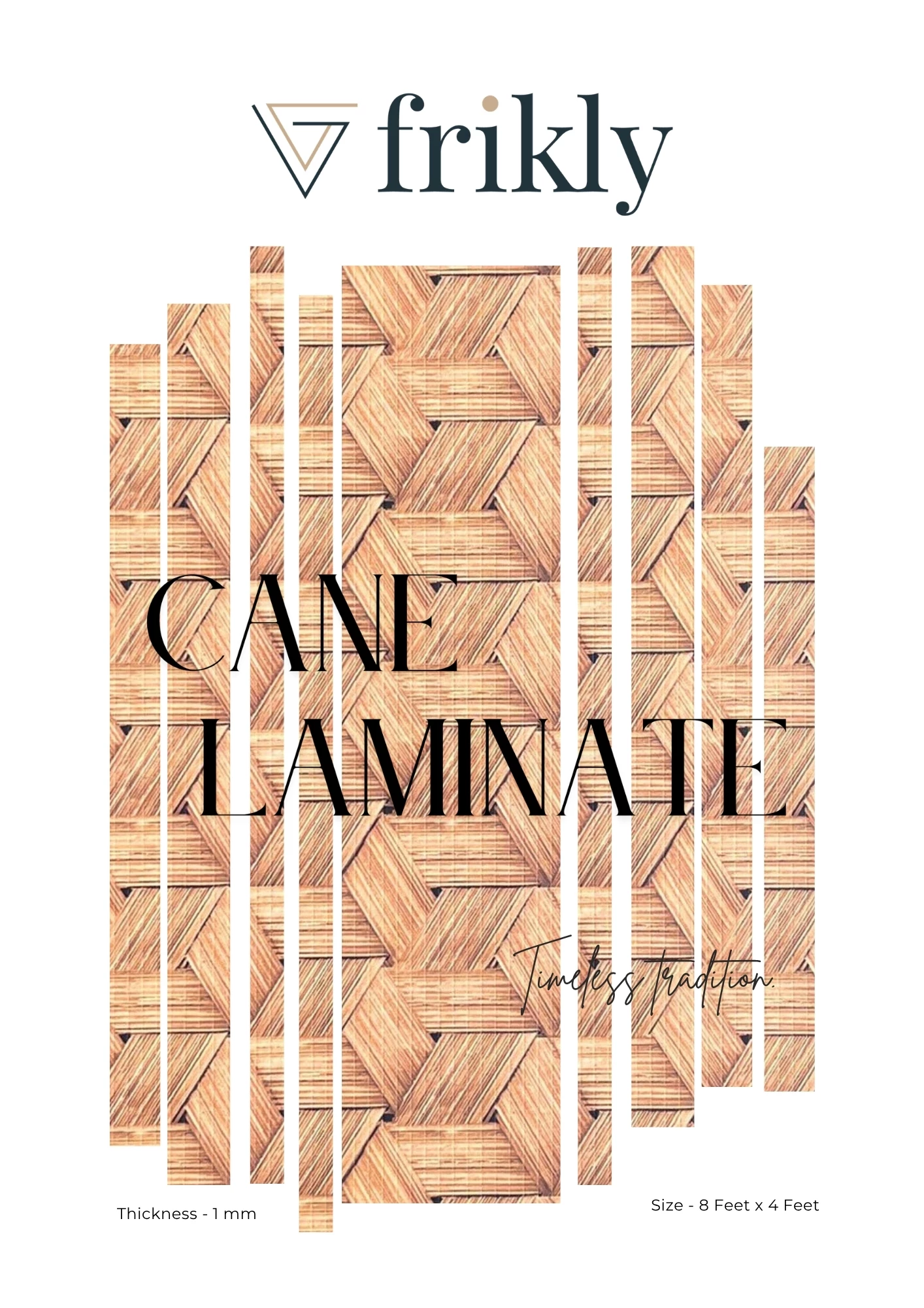 CANE LAMINATES 8 X 4